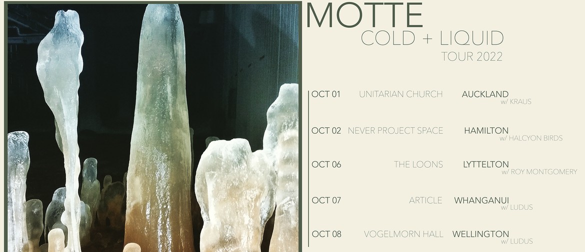 MOTTE Cold + Liquid Album Release Tour AUCKLAND
