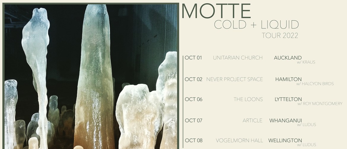 MOTTE Cold + Liquid Album Release Tour WELLINGTON
