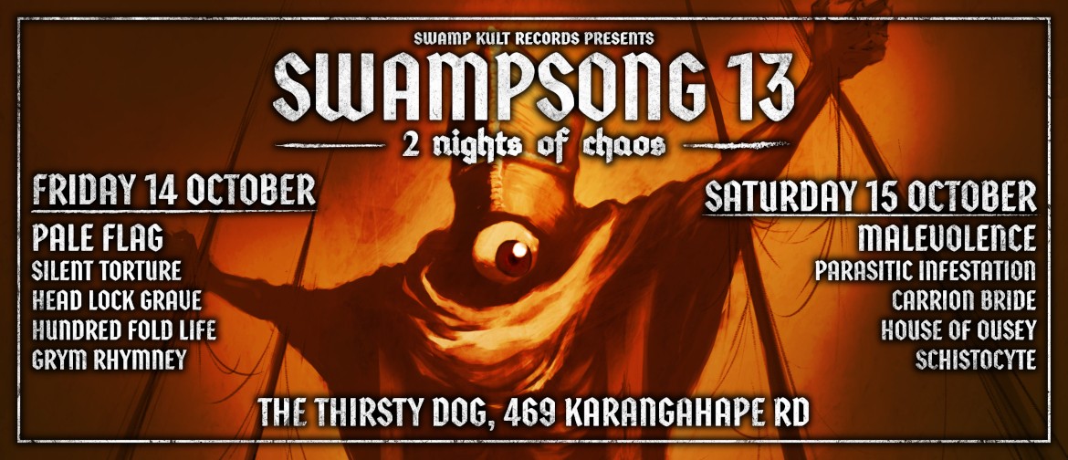 Swampsong 13 : 2 Nights of Chaos