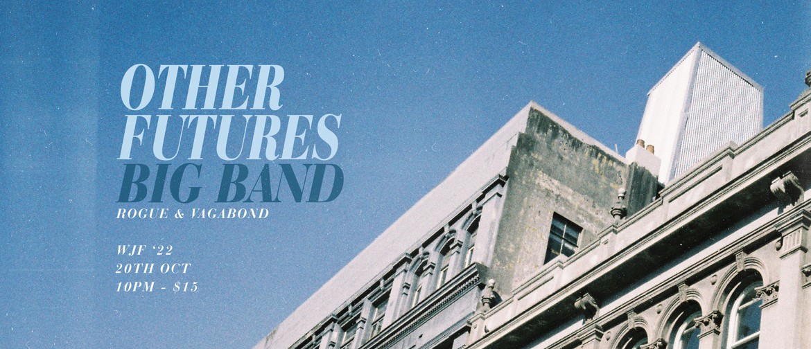 Dan Hayles Presents - Other Futures Big Band