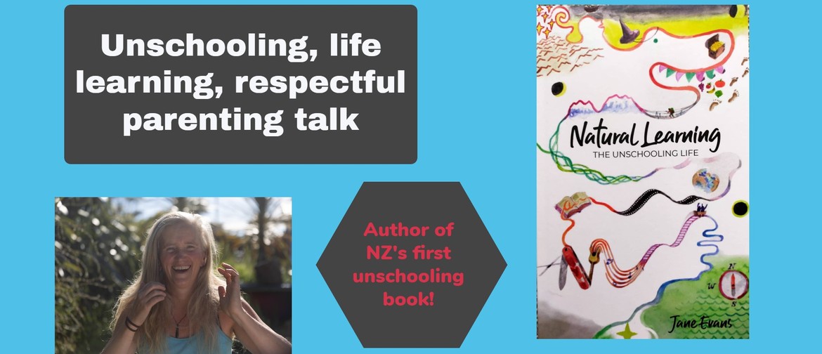 Unschooling, Respectful Parenting & Life Learning Talk Unschooling, Respectful Parenting & Life Learning Talk