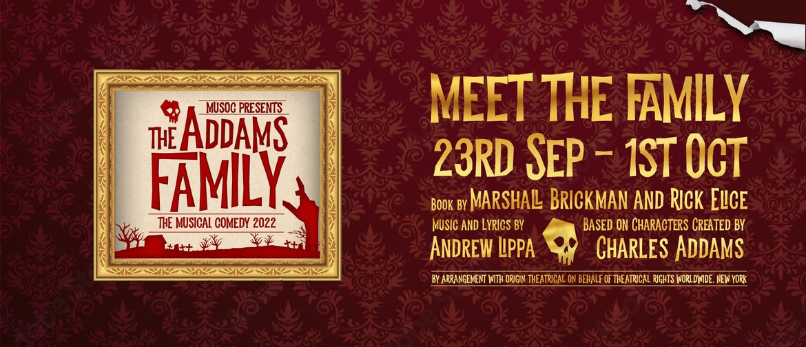 MUSOC presents The Addams Family Musical