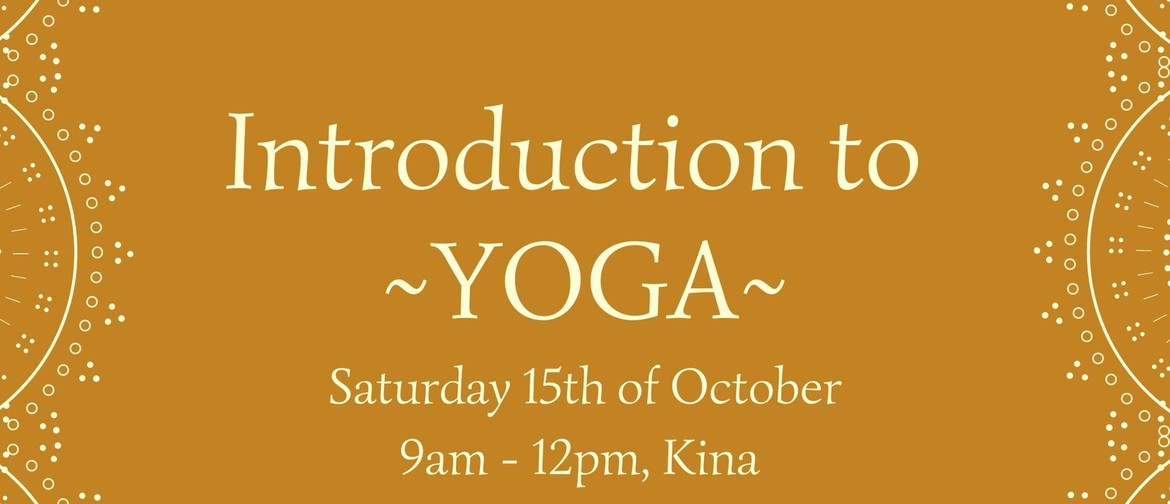 Introduction to Yoga Introduction to Yoga