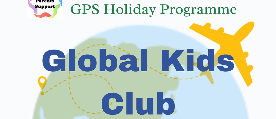 GPS Global Kids Club holiday programme