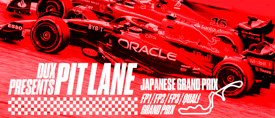 Dux Presents PIT LANE: Formula 1 Japanese Grand Prix 2022