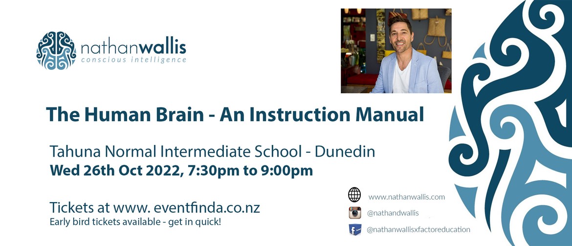 The Human Brain - An Instruction Manual - DUNEDIN