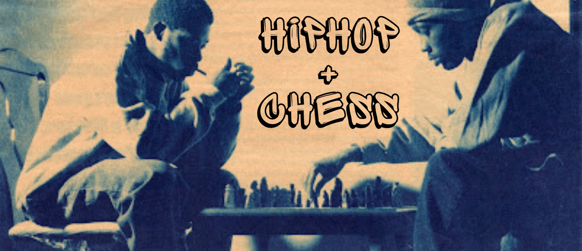 Hip Hop + Chess