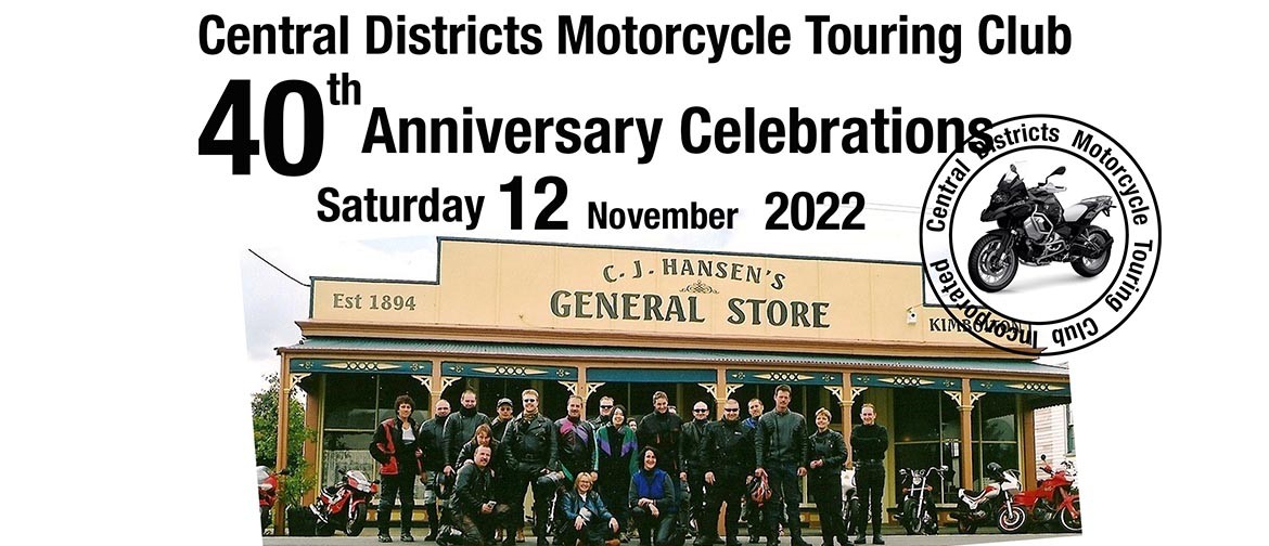 Central Districts Motorcycle Touring Club 40th Anniversary