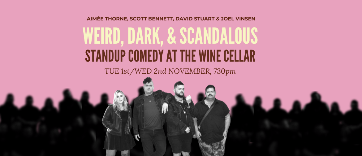 Weird, Dark, & Scandalous Weird, Dark, & Scandalous