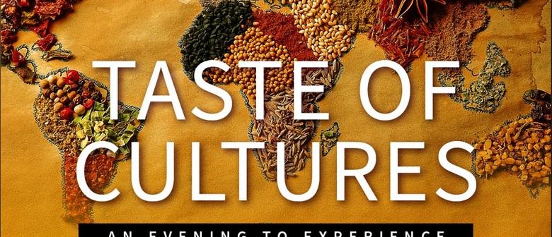 Taste of Cultures - 2022: CANCELLED