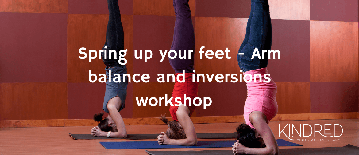 Spring up your feet - Arm balance and inversions workshop