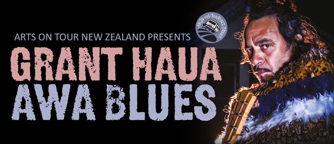 Grant Haua - Awa Blues: CANCELLED