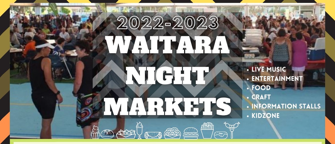 Waitara Night Markets 2022/2023 Launch with "Melting Pot"