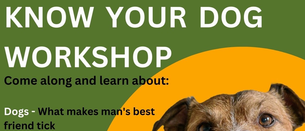 Know Your Dog Training Workshop