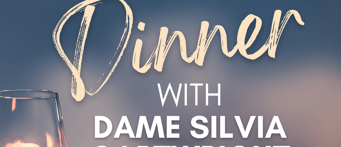 Dinner with Dame Silvia Cartwright