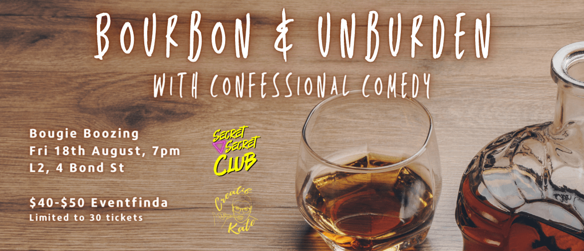Bourbon & Unburden: With Confessional Comedy: CANCELLED