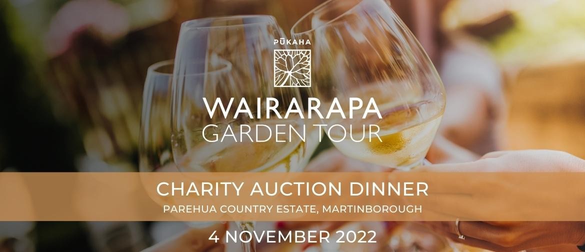 Charity Auction Dinner - Pūkaha Wairarapa Garden Tour