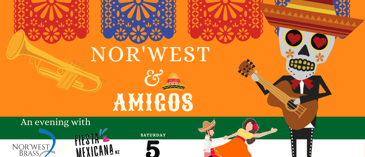 Nor'west & Amigos - Mexican concert with Brass band