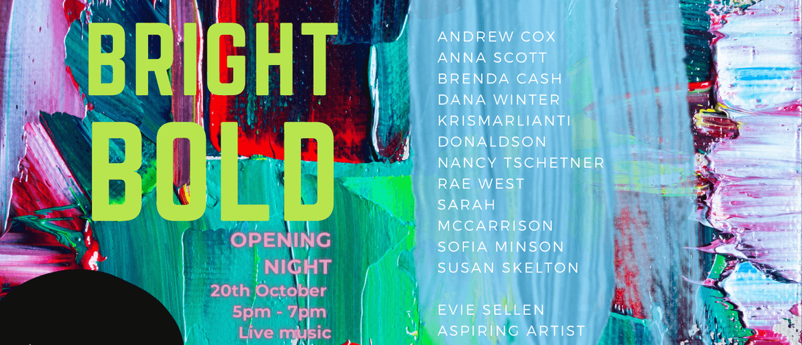 Bright.Bold Exhibition and Popup Opening