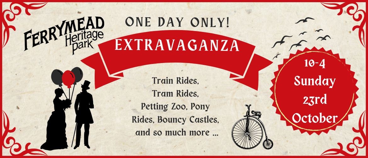 Extravaganza: Sunday 23rd October Only