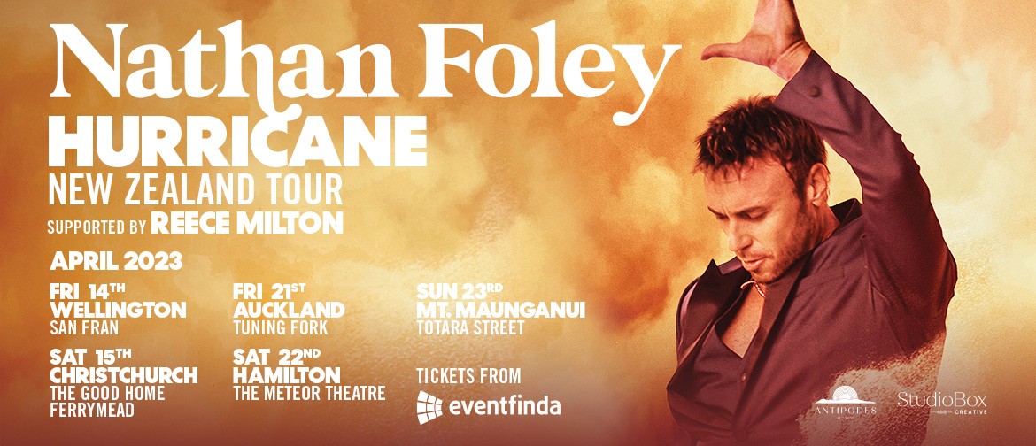 Nathan Foley The Hurricane Tour: CANCELLED