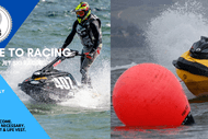 Image for event: Welcome to Racing - Free Jet Ski Racing Introduction Day
