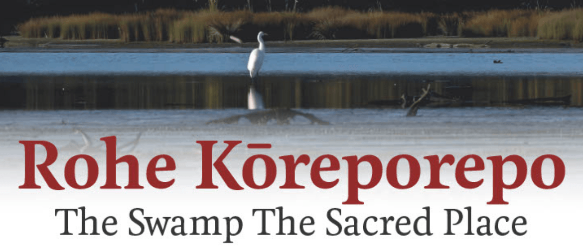 Film: Rohe Kōreporepo - The Swamp, The Sacred Place