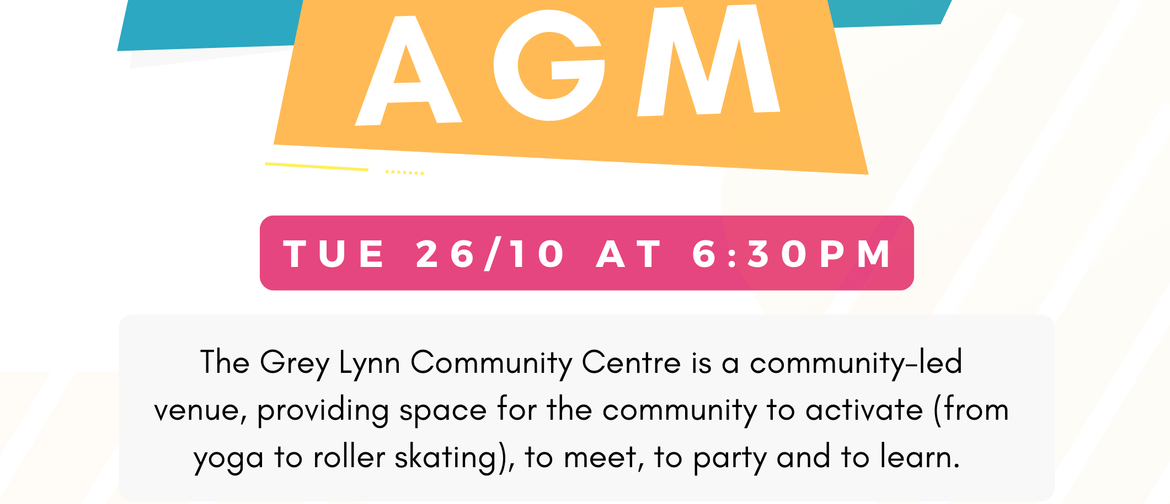 Grey Lynn Community Centre AGM