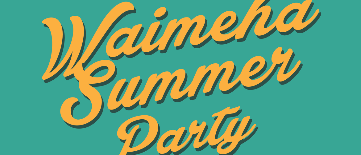 Waimeha Summer Party 2023