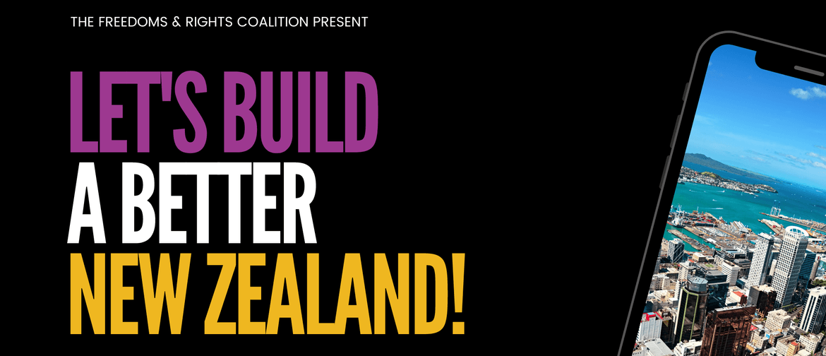 Let's Build a Better NZ