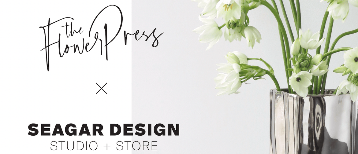 Floral Workshop - The Flower Press x Seagar Design