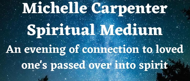 Michelle Carpenter Spiritual Medium