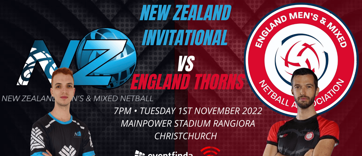 NZ Invitational vs England Thorns Mens Netball