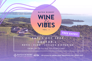 Image for event: Wine & Vibes Vol.1 @ Batch Winery