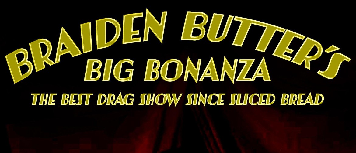 Braiden Butter's Big Bonanza