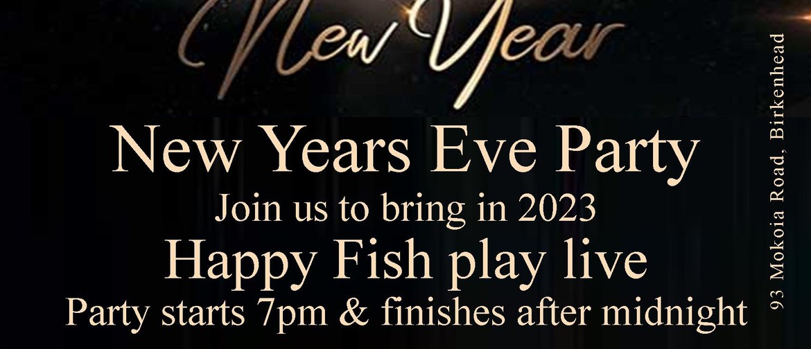 New Years Eve Happy Fish Live