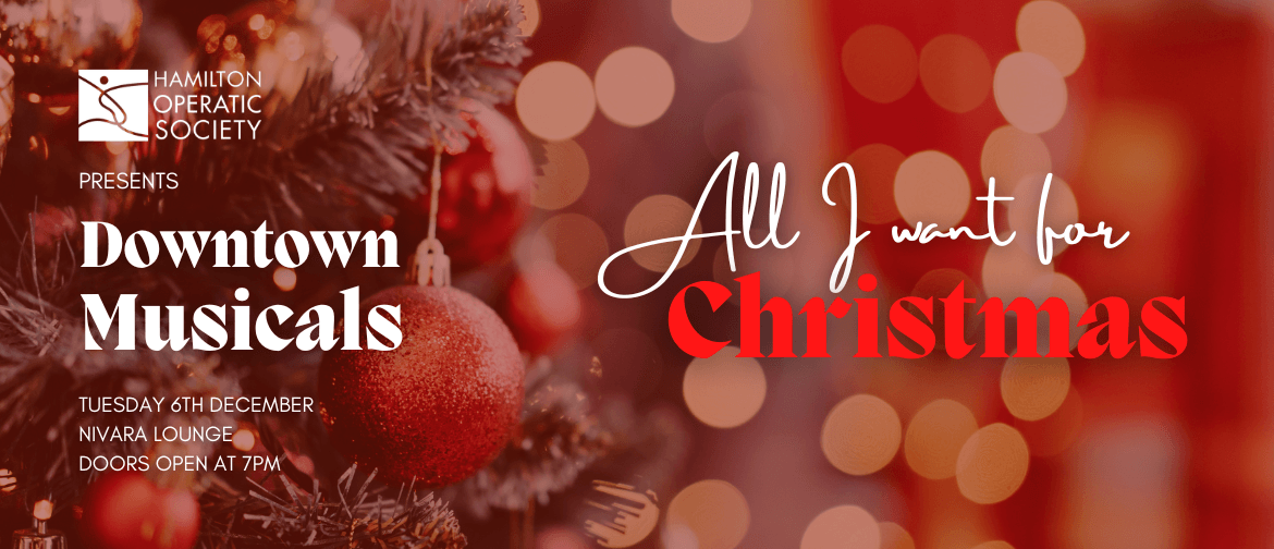 Downtown Musicals - All I Want For Christmas