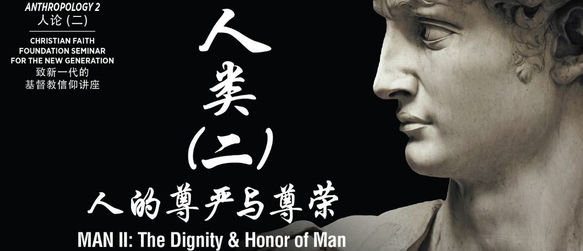 Man II: The Dignity & Honor of Man