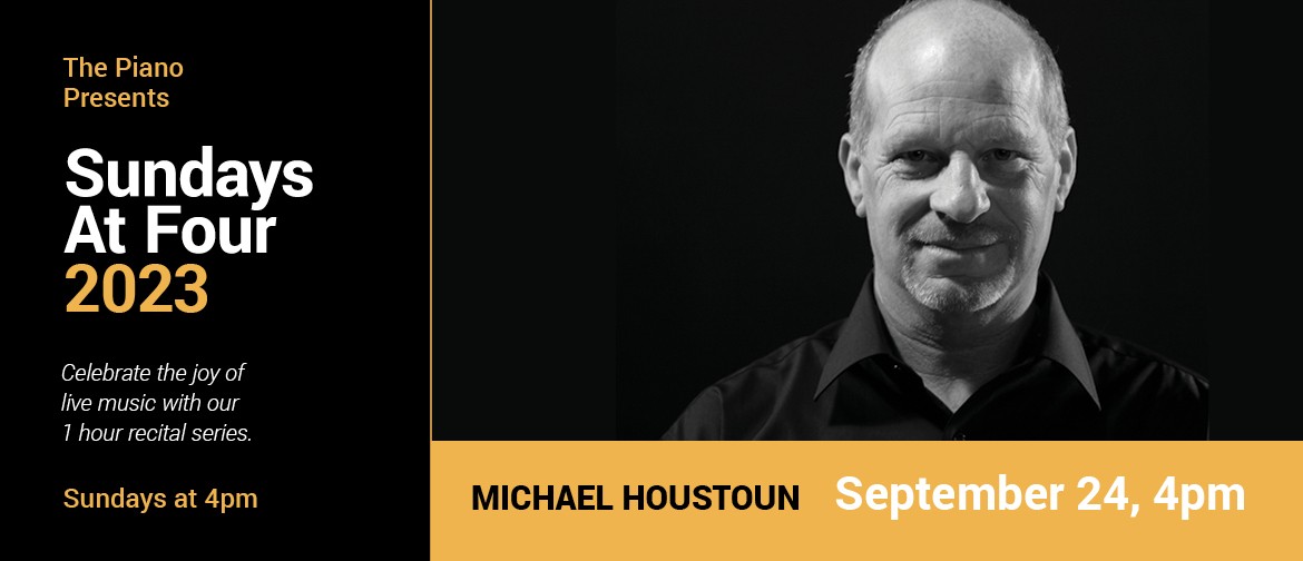 Michael Houstoun - Sundays at Four