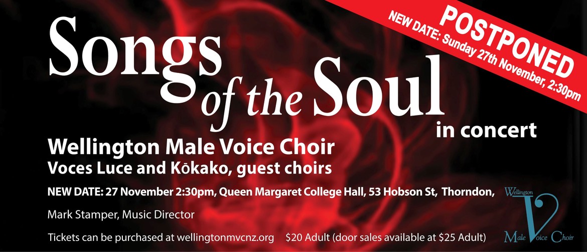 Wellington Male Voice Choir - Songs of the Soul