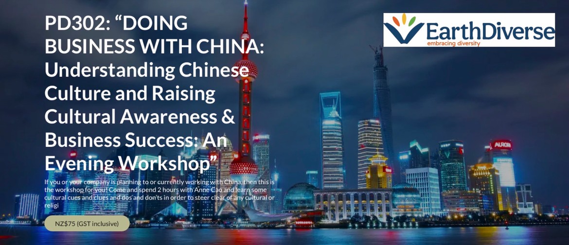 “Doing Business with China: Understanding Chinese Culture”