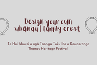 Image for event: Create Your Own Whānau | Family Crest