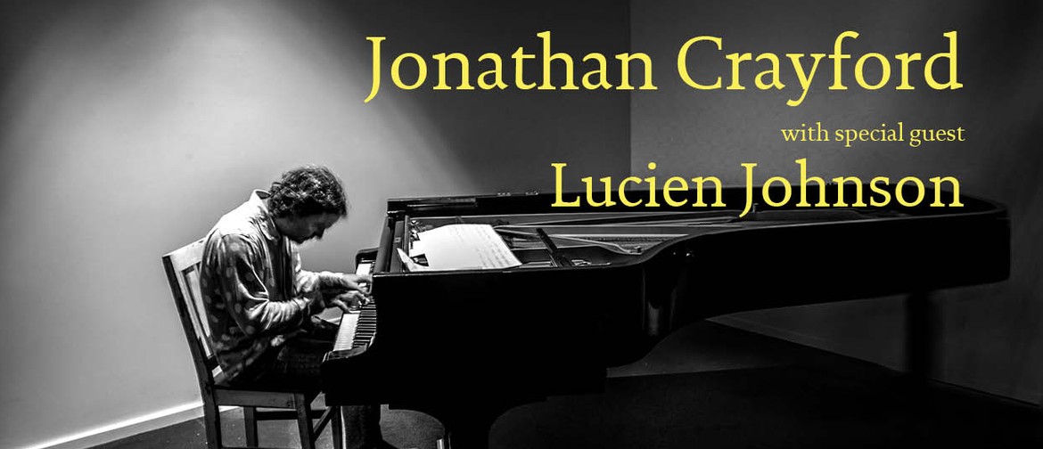 Jonathan Crayford with special guest Lucien Johnson