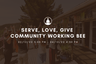 Image for event: Serve, Love, Give Community Working Bee