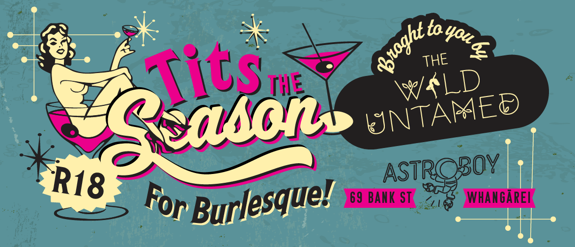 T*ts The Season For Burlesque!