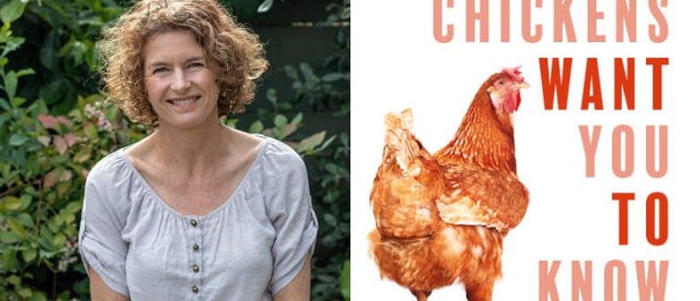 Book Launch:  What Your Chickens Want You To Know