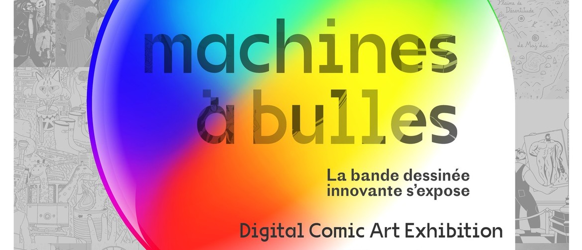 Alliance Française presents: Machines a bulles