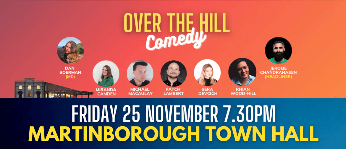 Over The Hill Comedy - Martinborough Town Hall