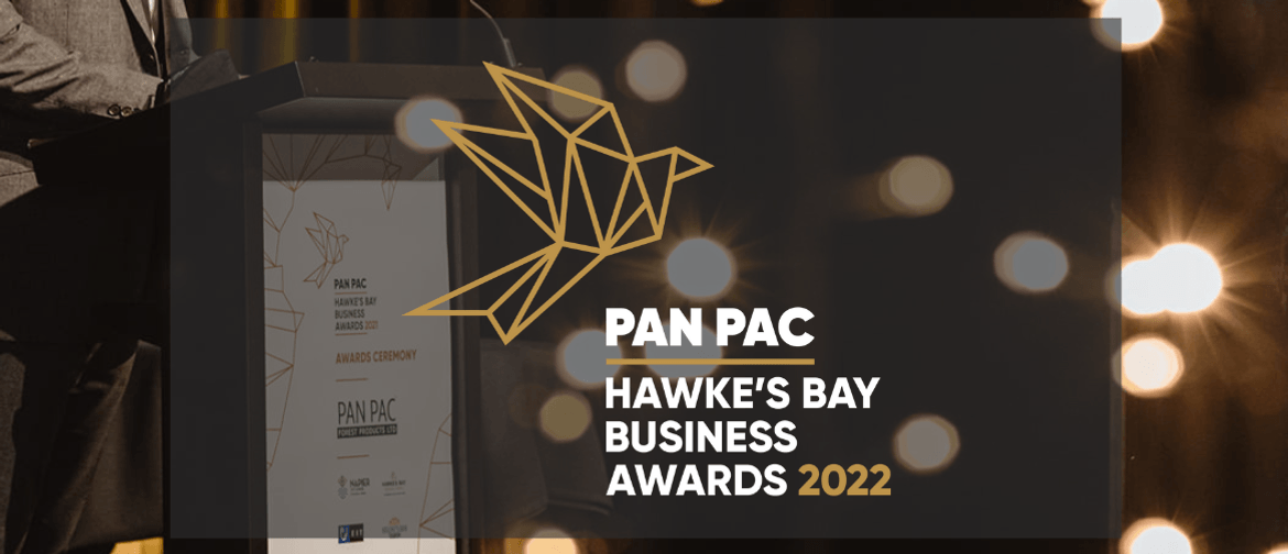 Pan Pac Hawke's Bay Business Awards 2022