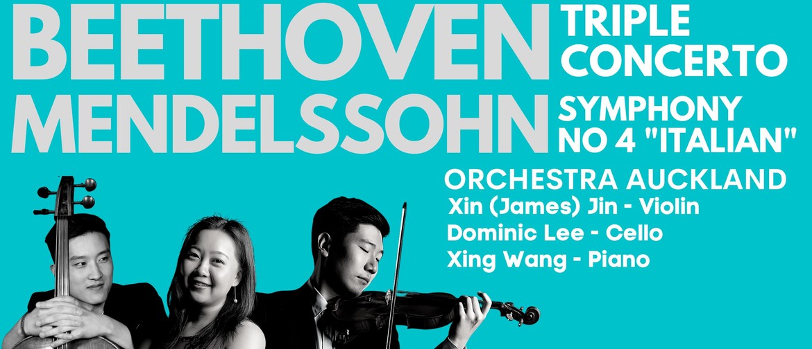 Beethoven & Mendelssohn - Orchestra Auckland